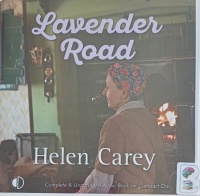 Lavender Road - Book 1 of the Lavender Road Series written by Helen Carey performed by Annie Aldington on Audio CD (Unabridged)